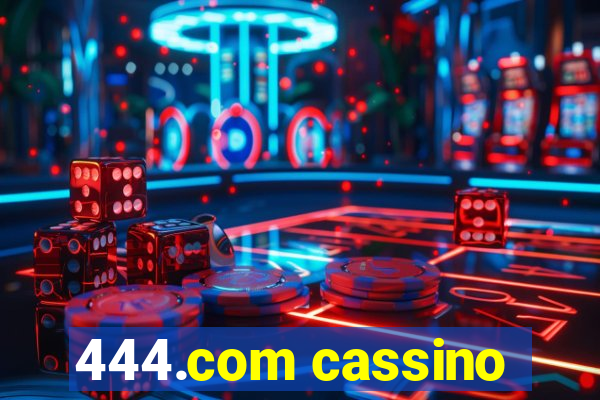 444.com cassino